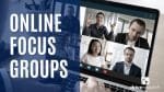 Paid Online Focus Group about Technology Research